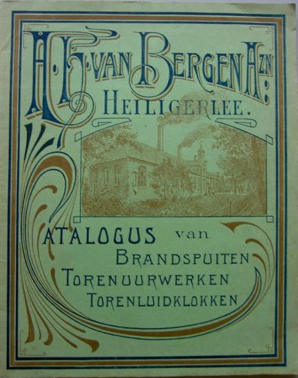 BERGEN, H.J. VAN AZN. - Catalogus Van Brandspuiten, Torenuurwerken, Torenluidklokken