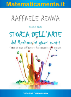 Raffaele Renna - Storia dell'Arte. Dal Realismo ai giorni nostri (2014) - ITA