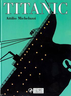 Attilio Micheluzzi - Titanic (1998)