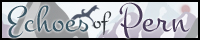Echoes of Pern [Closed] banner