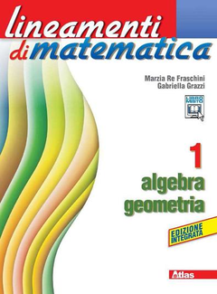 Marzia Re Fraschini Gabriella Grazzi- Lineamenti di matematica 1 (2011) - ITA