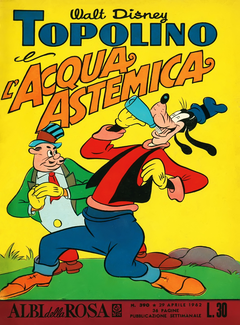 Albi della Rosa N. 390 - Topolino e l'acqua astemica (1962) - ITA