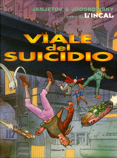 Janjetov Jodorowsky - Viale del suicidio Prima de L'Incal 6 (2000) - ITA
