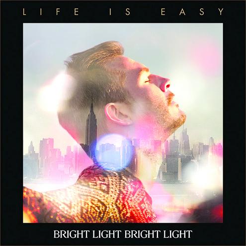 Bright Light Bright Light - Life Is Easy (2014) mp3 320 kbps-CBR