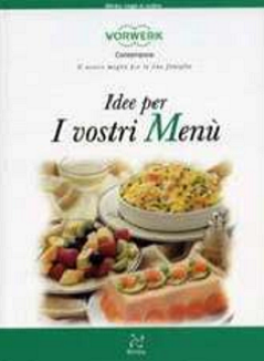 Idee per i vostri menu - Ricettari Binby - ITA