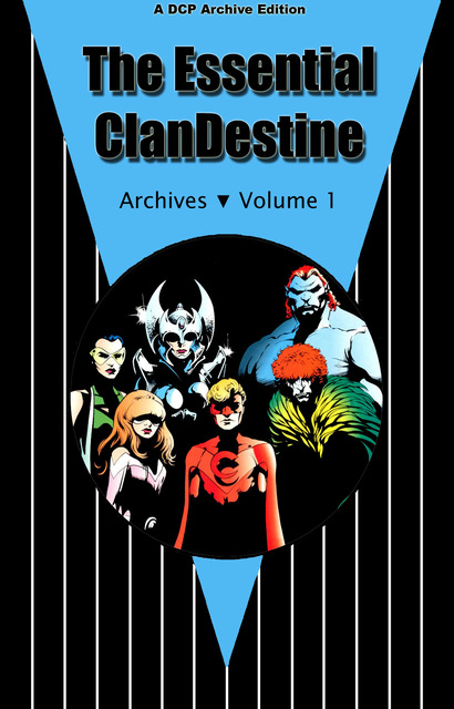 DCP Archives - The Essential ClanDestine Vol.1-2