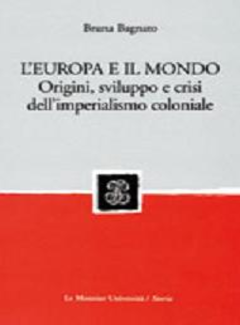 Bruna Bagnato - L'Europa e il Mondo (2006) - ITA