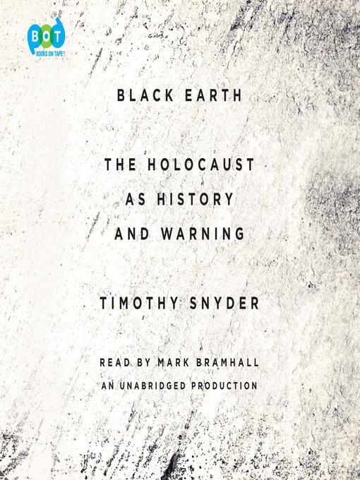 Timothy Snyder – Black Earth: The Holocaust as History and Warning