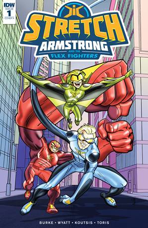 Stretch Armstrong and the Flex Fighters #1-3 (2018) Complete
