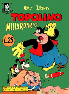 Albi della Rosa N. 53 - Topolino Miliardario (1955) - ITA