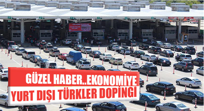 Ekonomiye Yurt Dışı Türkler Dopingi