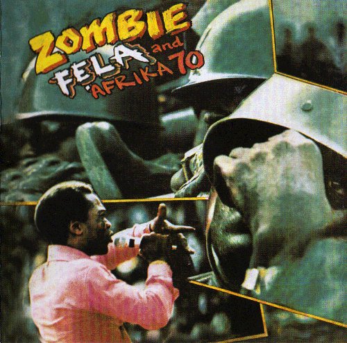 Fela Anikulapo Kuti & Africa 70 – Zombie 1977 (2001 RM CD) mp3 320 kbps-CBR + flac