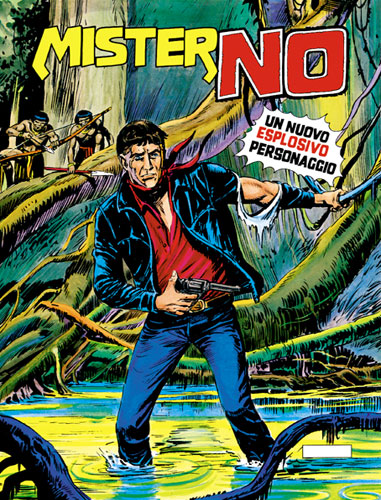 Mister NO (1975) Ed. Sergio Bonelli Editore (379/379) Completa ITA Mister NO (1975) Ed. Sergio Bonelli Editore (379/379) Completa ITA