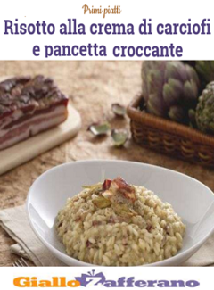 Giallo Zafferano - Risotto alla crema di carciofi e pancetta croccante (2015) - ITA