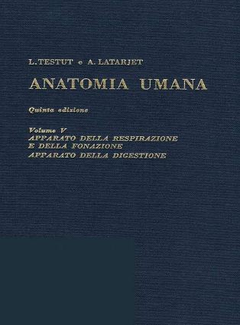 L. Testut e A. Latarjet - Anatomia umana [Vol.V] (1972) - ITA