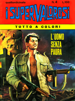 I Supervalorosi N. 4 - L'Uomo senza paura (1967) - ITA