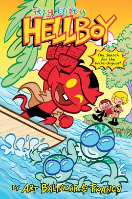 Itty Bitty Hellboy v02 - The Search for the Were-Jaguar! (2016)