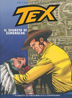 Tex Willer Collezione Storica A Colori N. 37 - Il Segreto Di Esmeralda (2007) - ITA