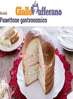 Giallo Zafferano - Panettone gastronomico (2014) - ITA