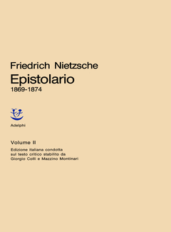 Friedrich Nietzsche - Opere. Epistolario 1869-1874 (1980) - ITA