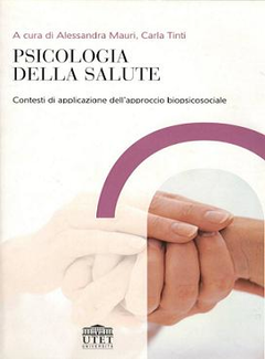 A. Mauri C. Tinti - Psicologia della salute (2006) - ITA