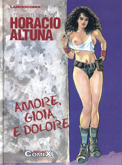 Horacio Altuna - Amore, gioia e dolore (1999) - ITA