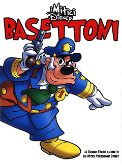 I Mitici Disney Vol. 18 - Basettoni (2009)