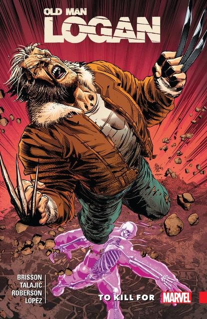 Wolverine - Old Man Logan v08 - To Kill For (2018)