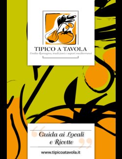 Tipico a tavola - Emilia-Romagna, tradizioni e sapori mediterranei (2013-III Ed.) - ITA
