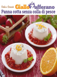 Giallo Zafferano - Panna cotta senza colla di pesce (2015) - ITA