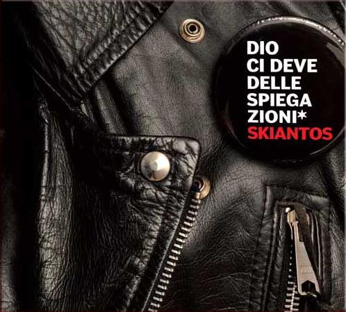 Skiantos – Dio ci deve delle spiegazioni (2009) mp3 320 kbps-CBR