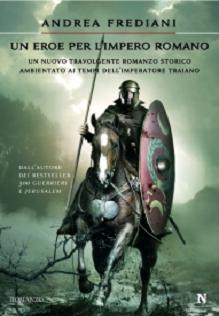 Andrea Frediani - Un eroe per l’Impero romano (2009) - ITA