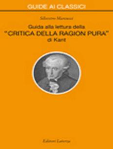 Silvestro Marcucci - Guida alla lettura della Critica della ragion pura di Kant (2007) - ITA