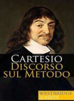 René Descartes (Cartesio) - Discorso sul metodo (1996) - ITA