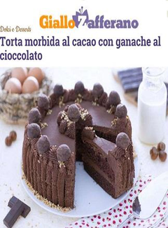 Giallo Zafferano - Torta morbida al cacao con ganache al cioccolato (2014) - ITA