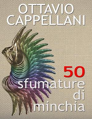 Ottavio Cappellani - Cinquanta sfumature di minchia (2012) - ITA