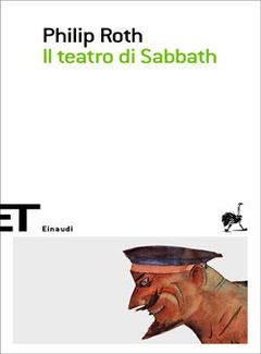 Philip Roth - Il teatro di Sabbath (2006) - ITA