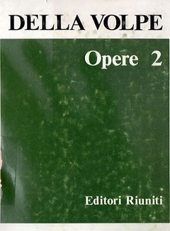 Galvano della Volpe - Opere [Vol. 2] (1972) - ITA