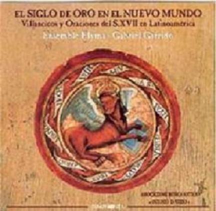 Ensemble Elyma - Il secolo d'oro nel nuovo mondo (1992) mp3 320 kbps-CBR