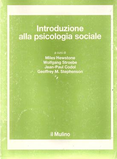 Hewstone Stroebe Codol Geoffrey Stephenson - Introduzione alla psicologia sociale (1991) - ITA