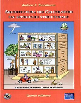 Andrew S. Tanenbaum - Architettura dei calcolatori Un approccio strutturale (2006)