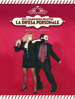 Gindomenico Bellettini - La difesa personale (2011) - ITA