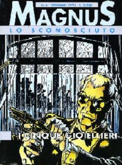 Magnus - Lo Sconosciuto N.4 I Cinque Gioielleri (1992)