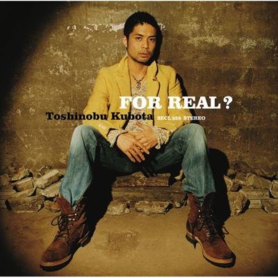 [Album] Toshinobu Kubota – For Real?[MP3]