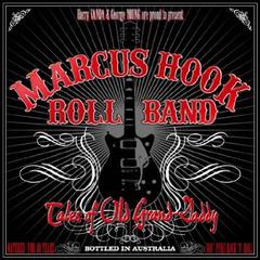 Marcus Hook Roll Band - Tales of Old Grand-Daddy (CD-RS-RM 2014) mp3 320 kbps-CBR