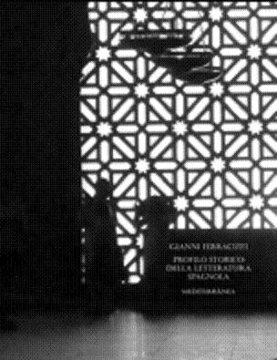 Gianni Ferracuti - Profilo Storico della letteratura Spagnola (2013) - ITA