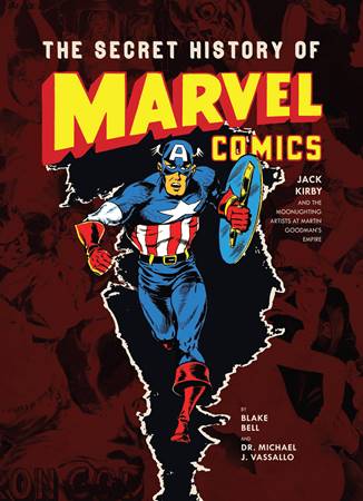 The Secret History of Marvel Comics (2013)