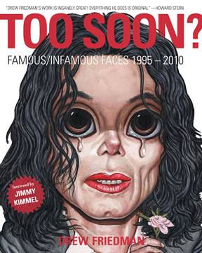 Too Soon Famous-Infamous Faces 1995-2010 (2010)