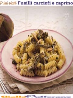 Giallo Zafferano - Fusilli carciofi e caprino (2015)