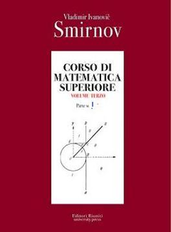 Vladimir Ivanovic Smirnov - Corso di Matematica Superiore [Vol.III pt I] (1982) - ITA